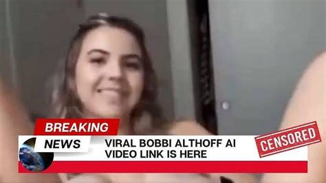 leaked video of bobbi althoff|Bobbi Althoff Leaked Video